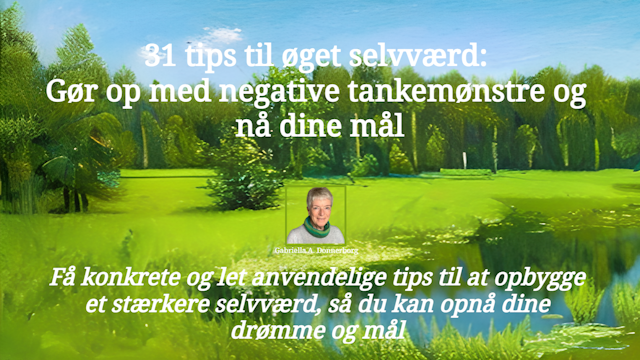 billede af online kurset: 31 tips til øget selvværd: Gør op med negative tankemønstre og nå dine mål
